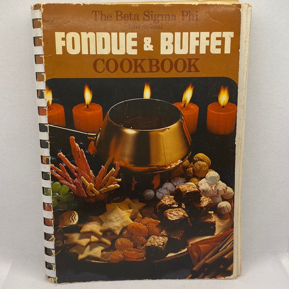 The Beta Sigma Phi International Fondue & Buffet Cookbook Spiral Vintage